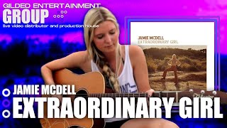 Jamie McDell - Extraordinary Girl (Audio)