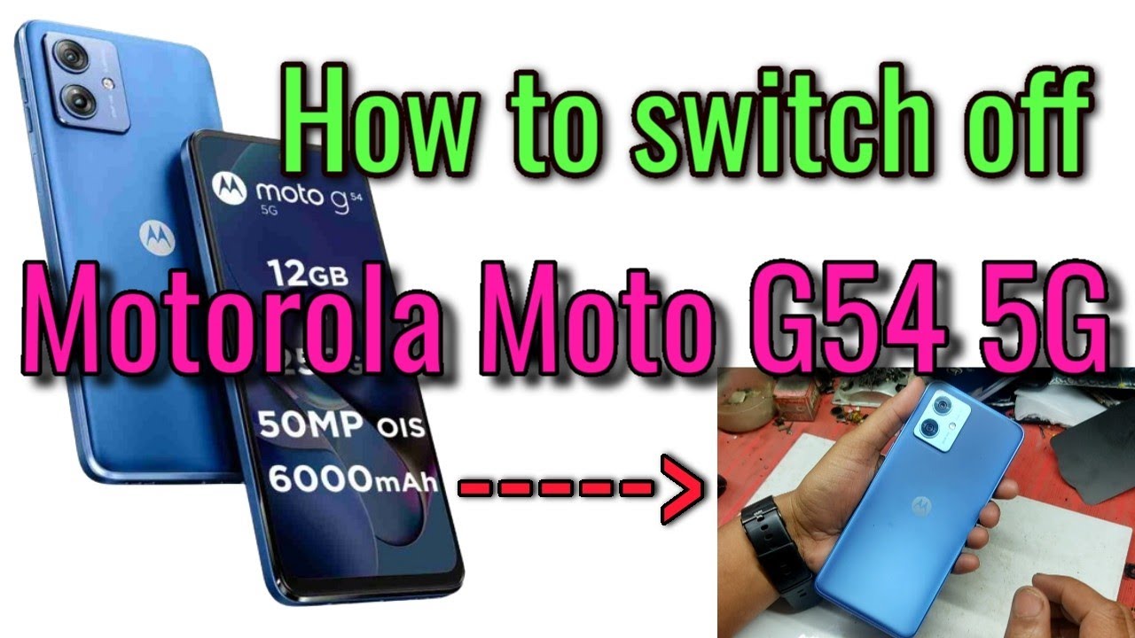 How To Power Off Motorola G54 5g Motorola G54 5g Switch Off Kaise how-to-power-off-motorola-g54-5g-motorola-g54-5g-switch-off-kaise