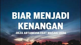Reza Artamevia feat Masaki Ueda - Biar Menjadi Kenangan I Lirik Lagu