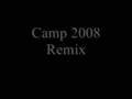 Kmcc  camp 2008 remix