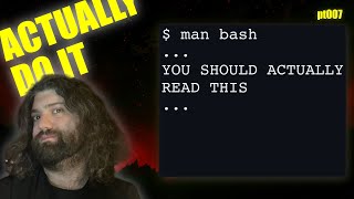 You Should Read the `bash` manpage - You Suck at Programming #007