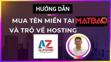Hướng Dẫn Mua Tên Miền Tại Mắt Bão Và Trỏ Về Hosting Của Azdigi