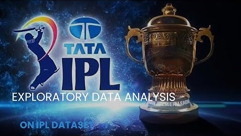 Exploratory Data Analysis on IPL Dataset