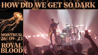 Royal Blood - Drum Solo/How Did We Get So Dark? | Live; Montreal (26-09-2023)