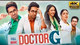 Doctor G new hindi full movie 2023 ayushman khurana latest Bollywood movie 2023