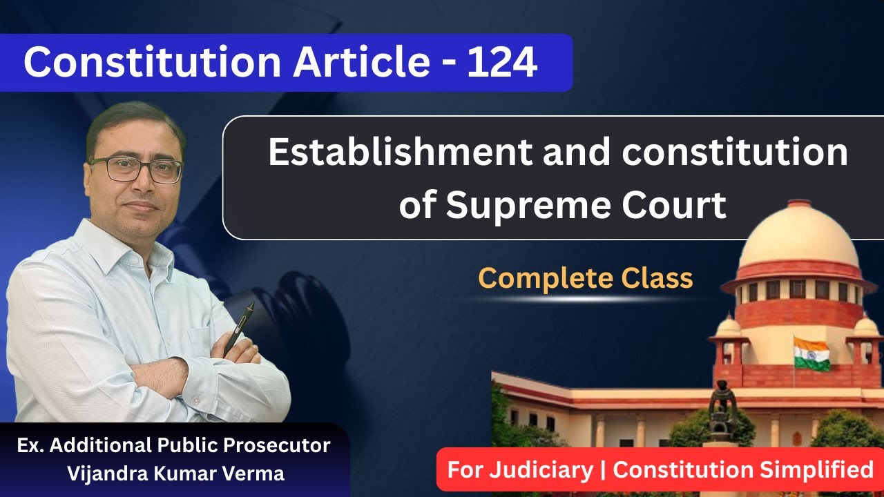 Article 124 Of The Indian Constitution | Establishment and Constitution ...