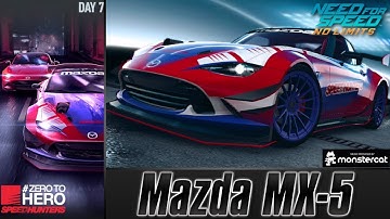 Need For Speed No Limits: Mazda MX-5 | #ZeroToHero (Day 7 - Prime)