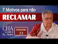 Pare de reclamar  episdio 33