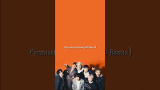 Permission to Dance (R\u0026B Remix) - BTS 💜