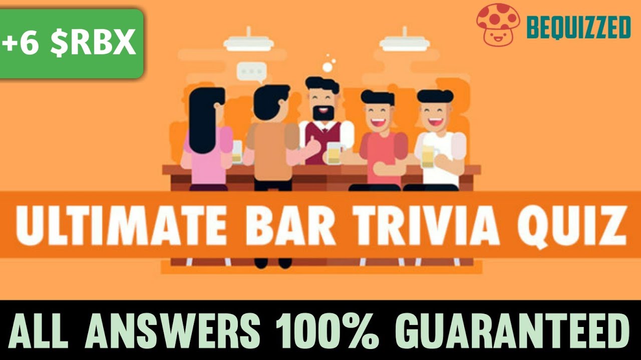 Ultimate Bar Trivia Quiz | All 21 Answers | 100% Guaranteed | Bequizzed