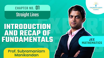 Introduction and Recap of Fundamentals | Straight Lines | JEE | Mathematics - TG Campus