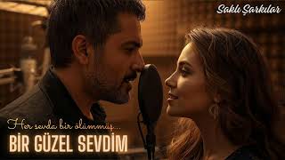 Bir Güzel Sevdim 🖤 The Best Of Arabesk Songs 2025 - Saklı Şarkılar