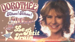 [1981] Dorothée / Tchou ! Tchou ! Le petit Train [Remix 2022]