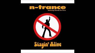 N-trance - Stayin' Alive (Radio Version) Resimi