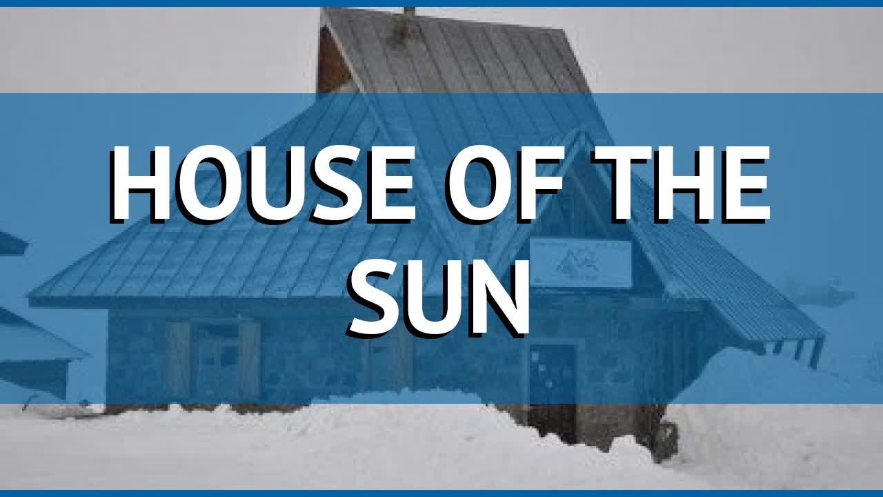 HOUSE OF THE SUN 1* Грузия Гудаури обзор – отель ХАУС ОФ ЗЕ САН 1