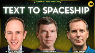 How NASA Is Turning Words Into Spacecraft | Conversations in Action
