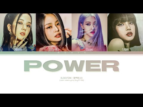 How Would BLACKPINK Sing 'POWER' By Little Mix (Color Coded Lyrics + LD)