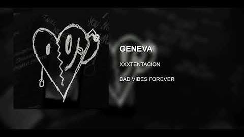 XXXTENTACION - GENEVA - SNIPPET