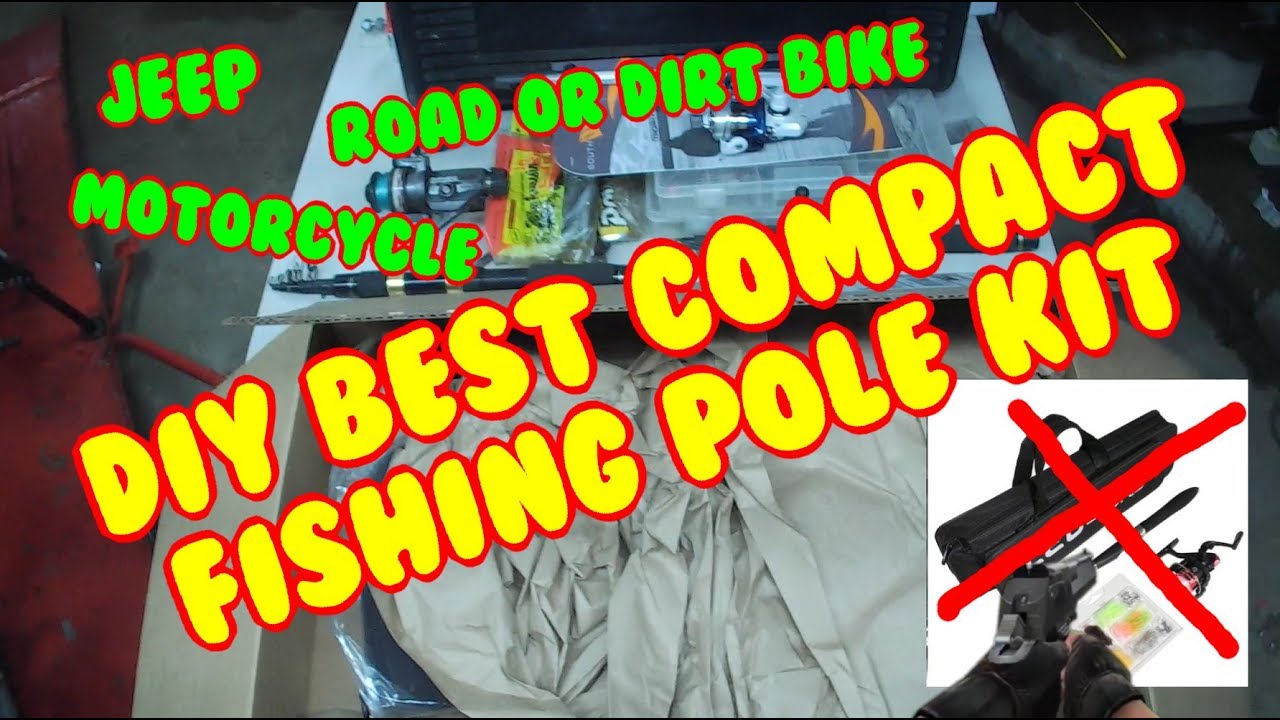 Best compact fishing pole kit for jeeps, motorcycles, dualsports