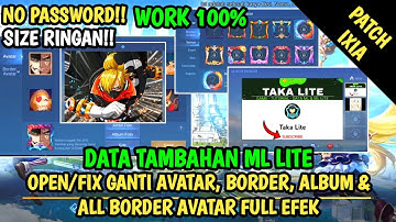 Data Fix Ganti Avatar, Border Avatar, Album & All Border Avatar Full Efek Patch Ixia | Data Ml Lite