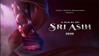 SRI ASIH - Fan Made Trailer