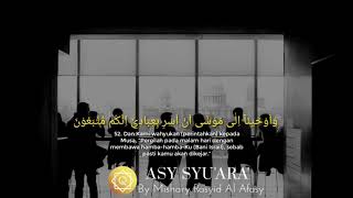 BEAUTIFUL SURAH ASY-SYU'ARA Ayat  52  BY Mishary Rasyid Al Afasy | AL-QUR'AN HIFZ