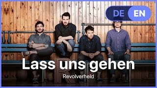 Revolverheld - Lass Uns Gehen (Lyrics / Songtext German & English)