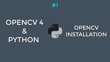 OpenCV4 with Python tutorial #1