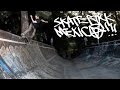 Skate rock mexico part 3