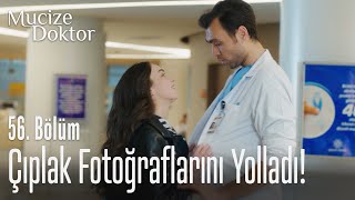 Doruk'a çıplak fotoğraflarını yolladı! - Mucize Doktor 56.  Resimi