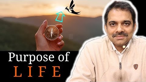 How to know your life