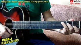 Dadali - Di Saat Aku Pergi (TUTORIAL CHORD VERSI MUDAH)