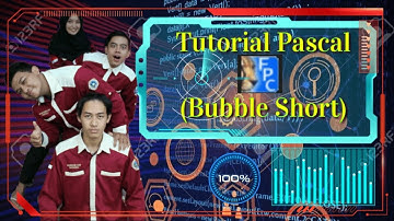 BUBBLE SORT | FREE PASCAL - TUTORIAL (5W + 1H)