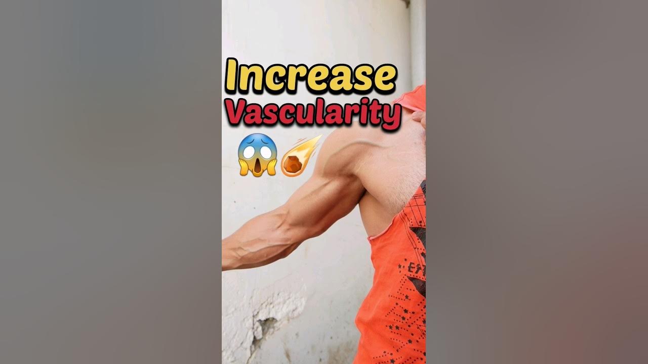 😱Increase Vascularity Fast☄️ youtubeshorts vascular vascularity YouTube