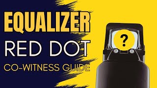 S&W Equalizer: Holosun Red Dots CoWitness Explained