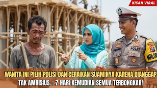Download Lagu Wanita Ini Pilih Polisi dan Ceraikan Suaminya Karena Dianggap Tak Ambisius! 7 Hari Kemudian Semua.. MP3 Download Lagu Wanita Ini Pilih Polisi dan Ceraikan Suaminya Karena Dianggap Tak Ambisius! 7 Hari Kemudian Semua.. MP3