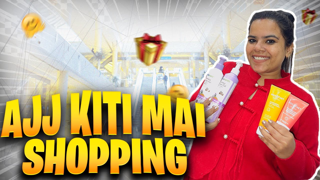 Aaj me ki shopping 🛍️ kiti ? 