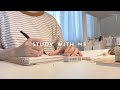 study with me:1hour:no music:7/7