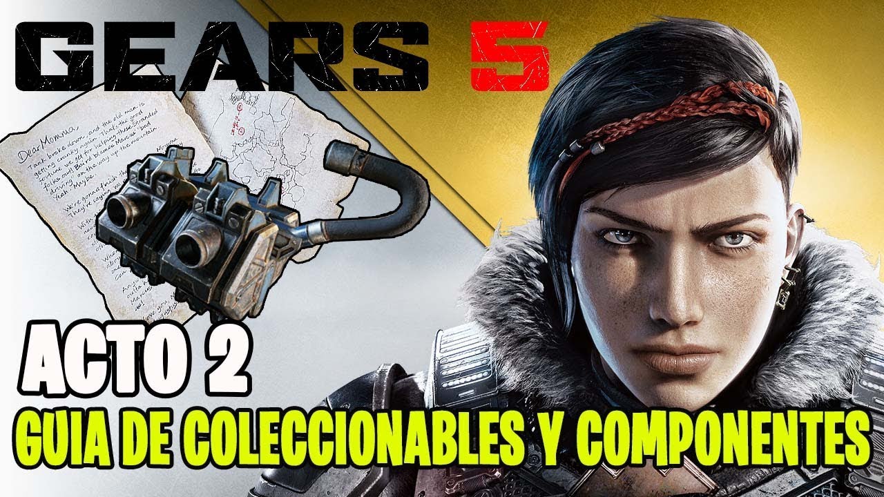 GEARS 5 (ACTO 2)TODOS LOS COLECCIONABLES Y COMPONENTES PARA JACK