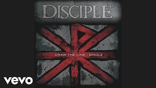 Video thumbnail of "Disciple - Draw the Line (Pseudo Video)"