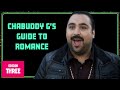Chabuddy G's Guide To Romance | People Just Do Nothing