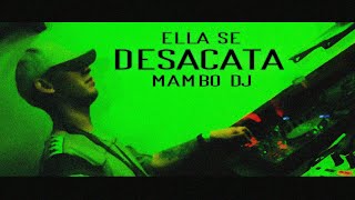 ELLA SE DESACATA 🥃 - RKT - MAMBO DJ (Video Oficial)