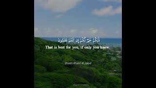 Surah Jumuah ( Ayat 9-10 ) - Sheikh Khalid Al Jaleel Recitation