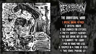 Deterioration - The Unnatural Mind FULL ALBUM (2019 - Grindcore)
