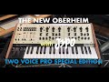 Oberheim two voice pro special edition unboxing and exploration with julian j3po pollack