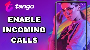 How To Enable And Turn On Incoming Calls On Tango App