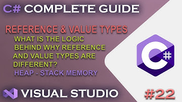 C# LESSONS | Reference and Value Types - Heap and Stack Memory #22