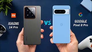 Xiaomi 14 Pro Vs Pixel 8 Pro - Which one is the best Flagship Smartphone?camera spec specs 5g