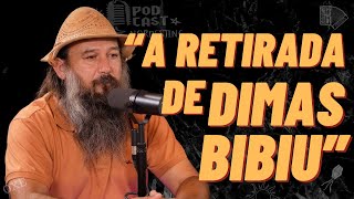 PAULO BARBA EM: A RETIRADA DE DIMAS BIBIU