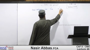 Lecture-48 #CAF8 Cost and Management Accounting By Sir Nasir Abbas #Riselecture #ICAP #CA #cma #icap
